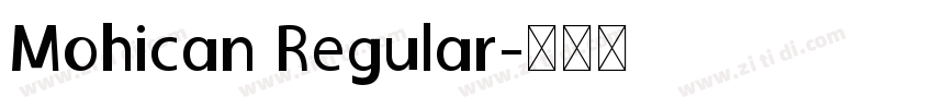 Mohican Regular字体转换